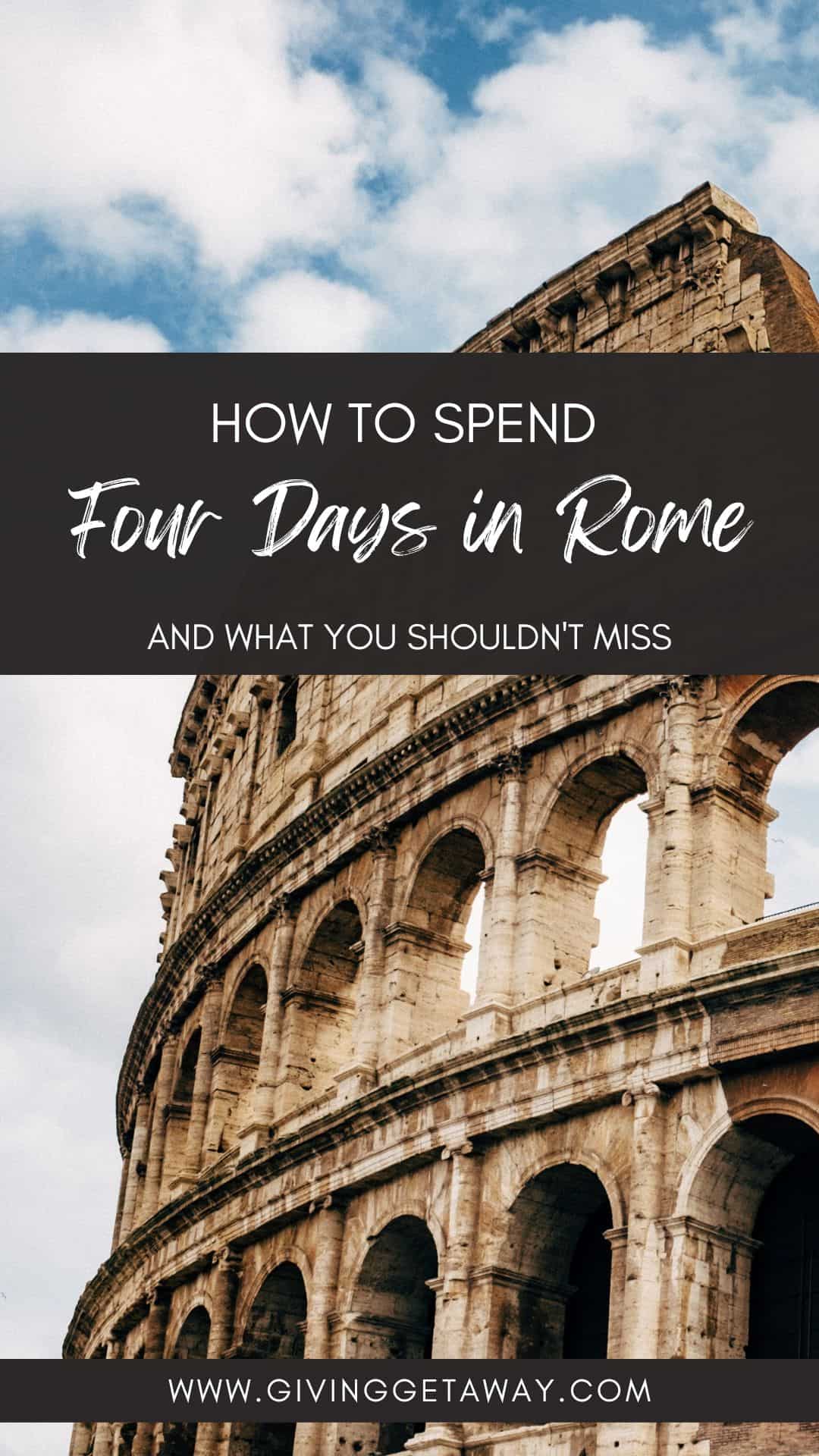 Four Days in Rome - Giving Getaway