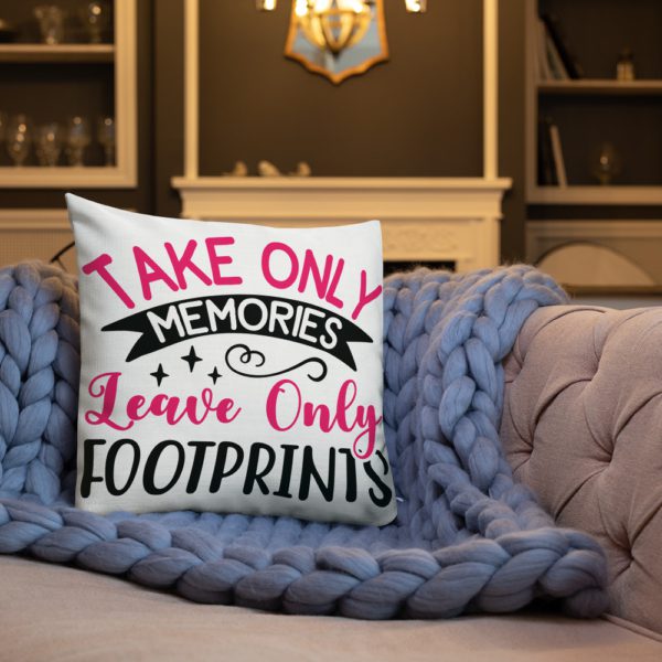 Premium Pillow "Take Only Memories" - Image 3