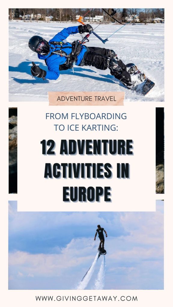 From Flyboarding to Ice Karting 12 Adventure Activities in Europe Banner