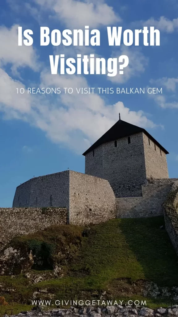 Is Bosnia Worth Visiting 10 Reasons To Visit This Balkan Gem Banner 1