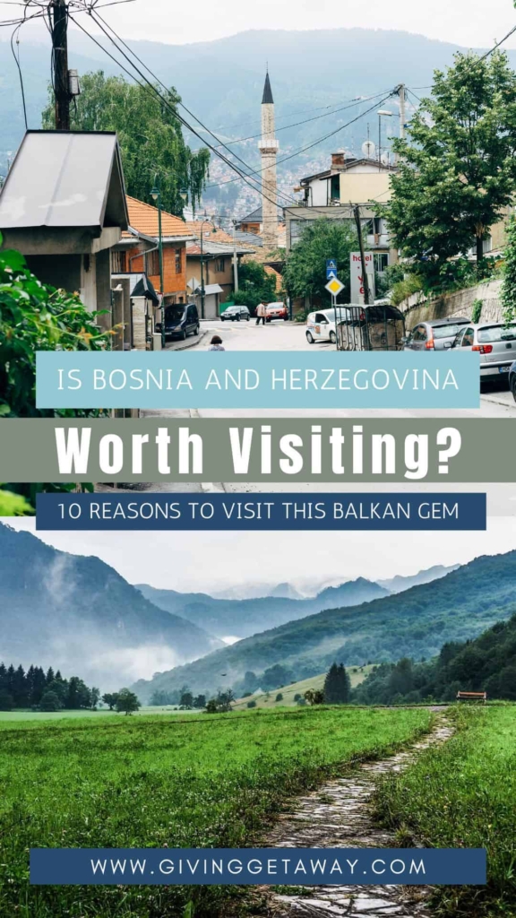 Is Bosnia Worth Visiting 10 Reasons To Visit This Balkan Gem Banner 2