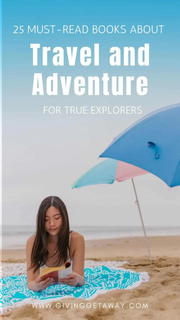 25 Must-Read Books about Travel and Adventure for Explorers Banner 1