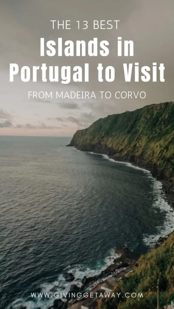 The 13 Best Islands in Portugal to Visit From Madeira to Corvo Banner 1