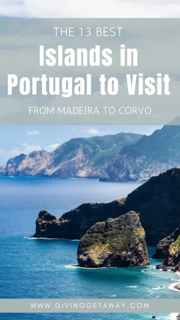 The 13 Best Islands in Portugal to Visit From Madeira to Corvo Banner 3