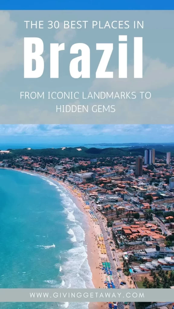 30 Best Places in Brazil - From Iconic Landmarks to Hidden Gems Banner 3