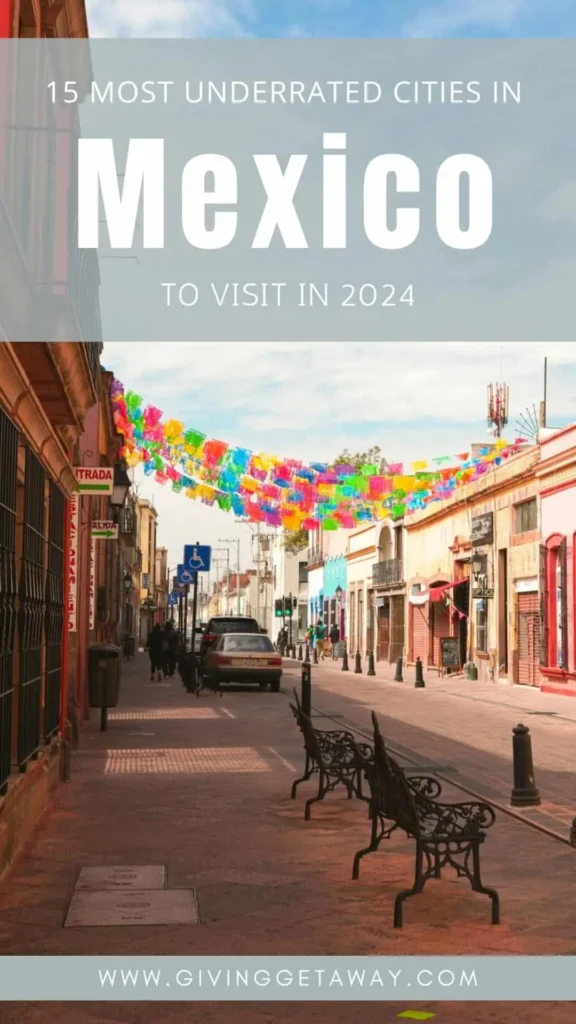 15 Most Underrated Cities In Mexico To Visit Banner 3