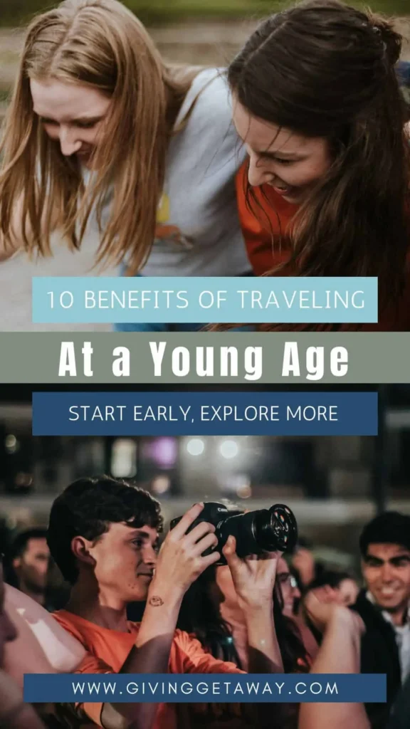 10 Benefits of Traveling at a Young Age - Start Early, Explore More Banner 2